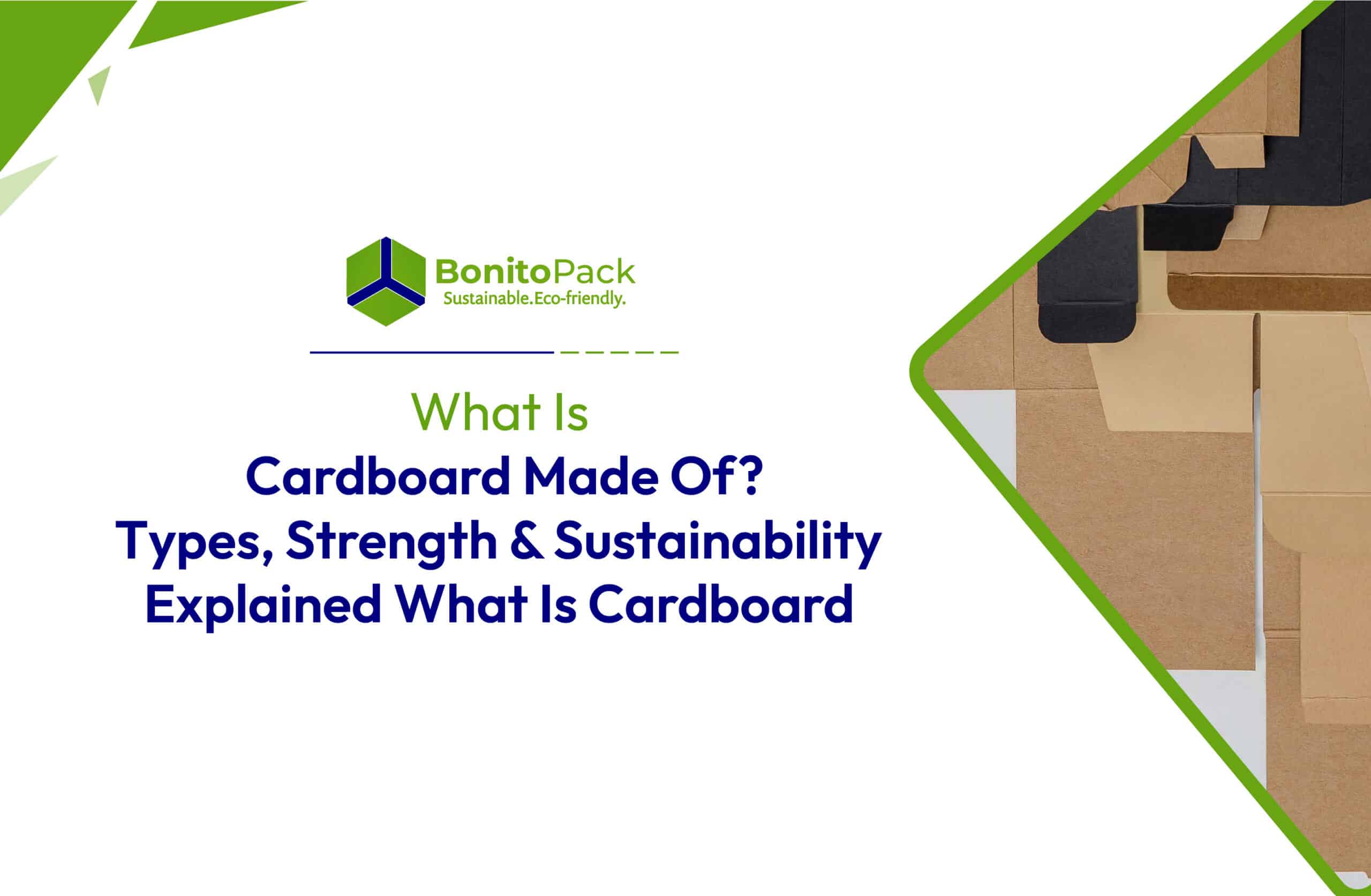 What Is Cardboard -Bonitopack